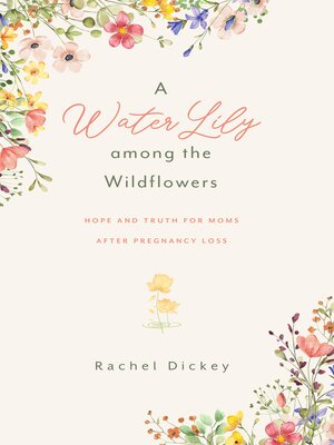 cover image of A Water Lily among the Wildflowers